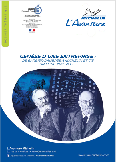 Genèse d’une entreprise : De Barbier-Daubrée à Michelin et Cie.