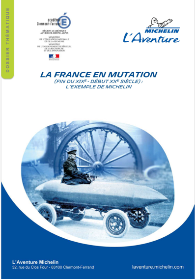 La France en mutation (fin du XIXe – début XXe siècle) : l’exemple de Michelin