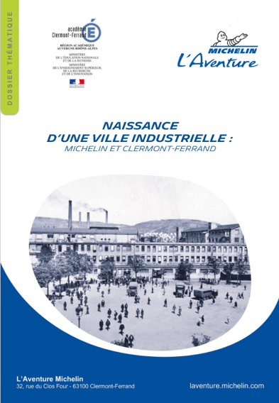 Naissance d’une ville industrielle : Michelin et Clermont-Ferrand