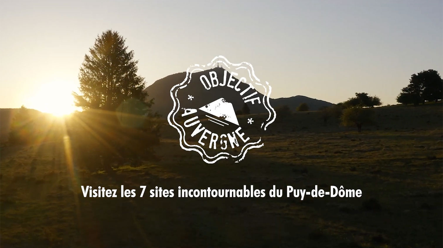 Visitez les 7 sites incontournables du Puy-de-Dôme